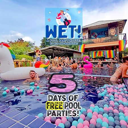 Wet! A Pool Party Hostel By Wild & Wandering Haad Rin Exterior photo